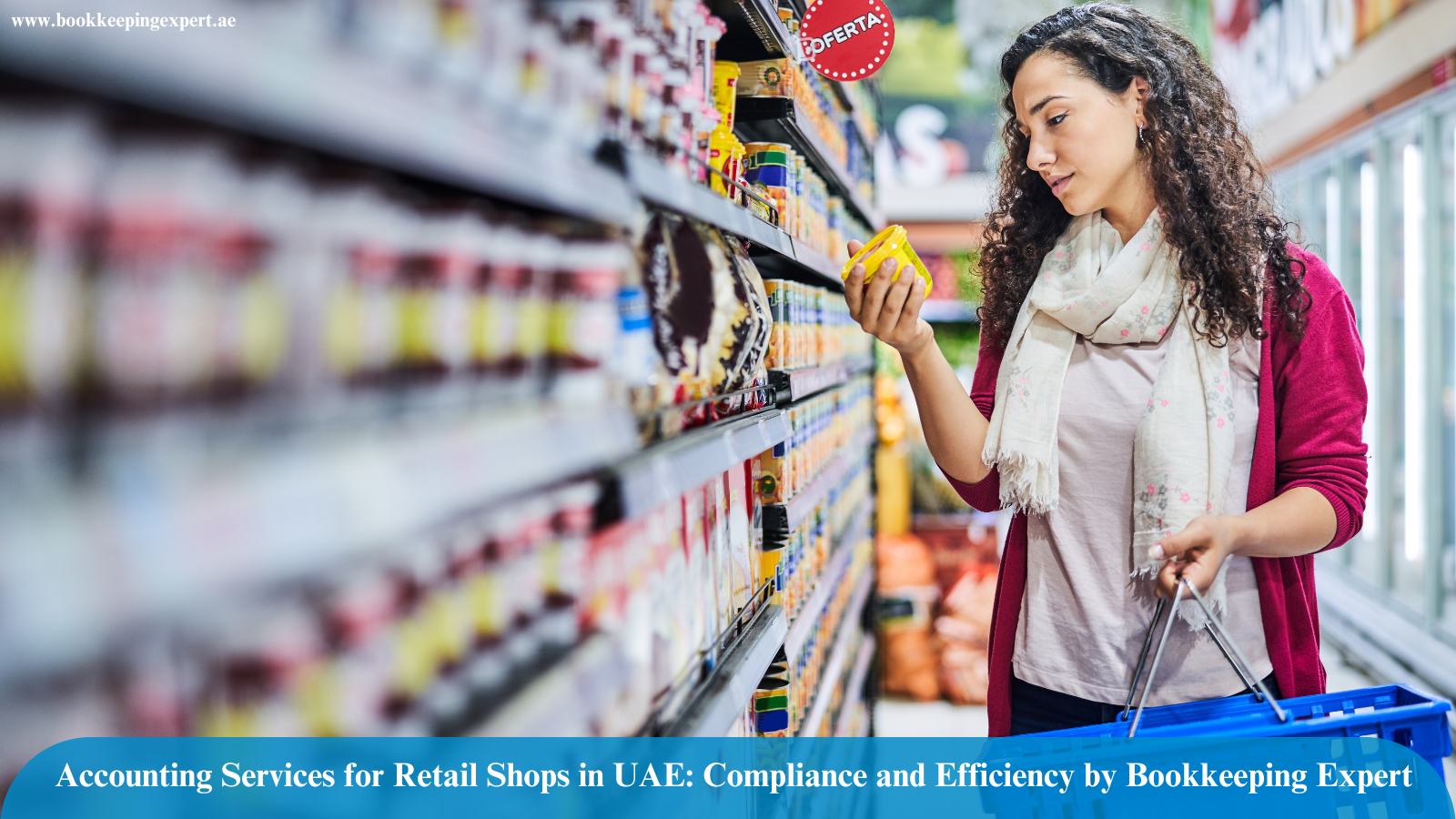 Accounting Services for Retail Shops in UAE: Compliance and Efficiency by Bookkeeping Expert