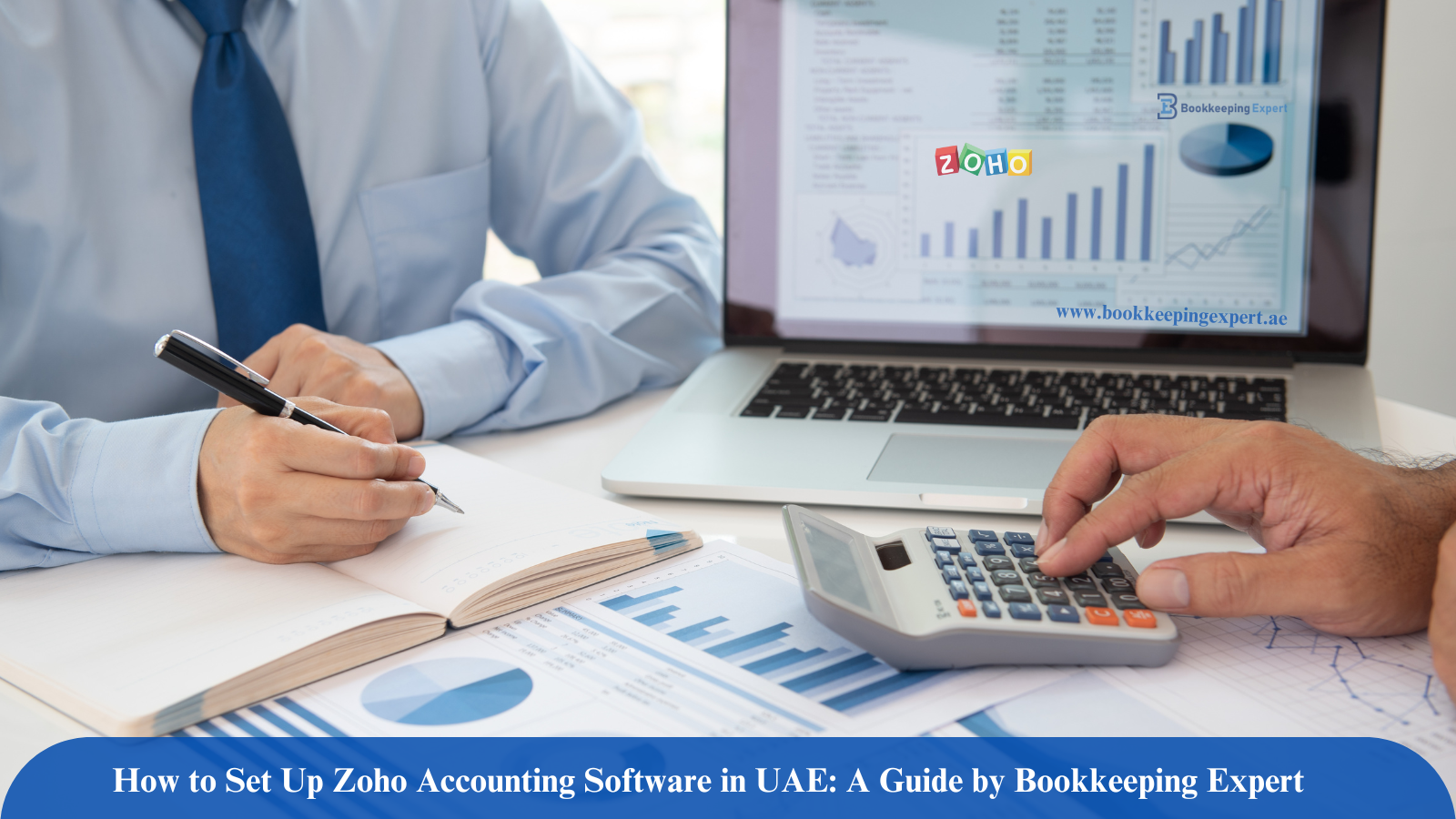 How to Set Up Zoho Accounting Software in UAE: A Guide by Bookkeeping Expert